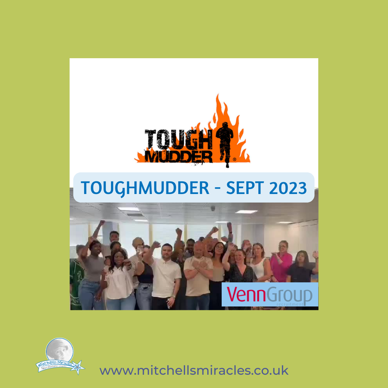 Fundraisers 2023 for Mitchells Miracles Charity, Venn Group do Tough mudder